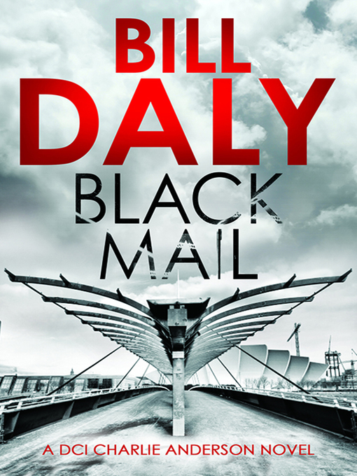 Title details for Black Mail by Bill Daly - Available